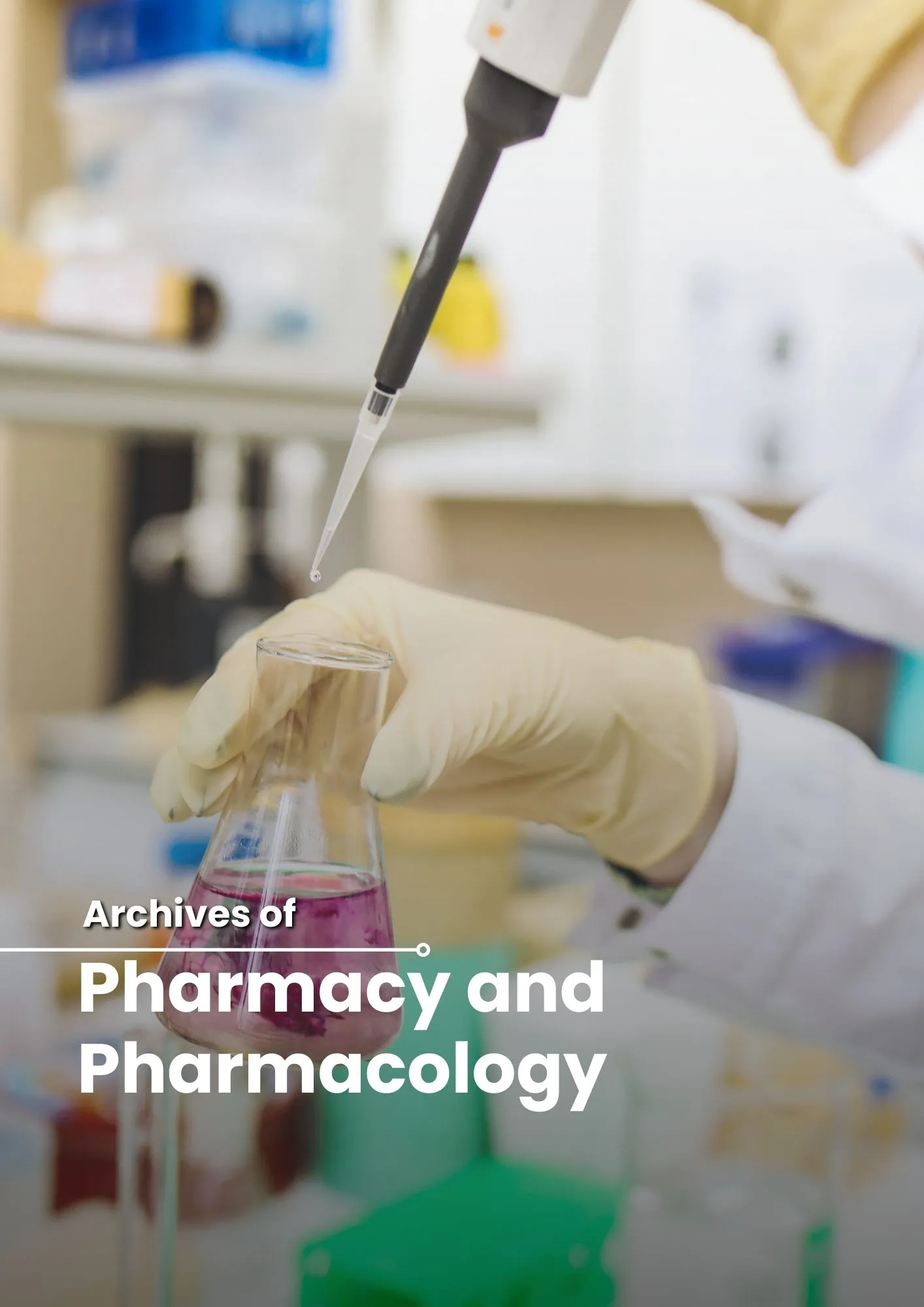 Archives of Pharmacy and Pharmacology