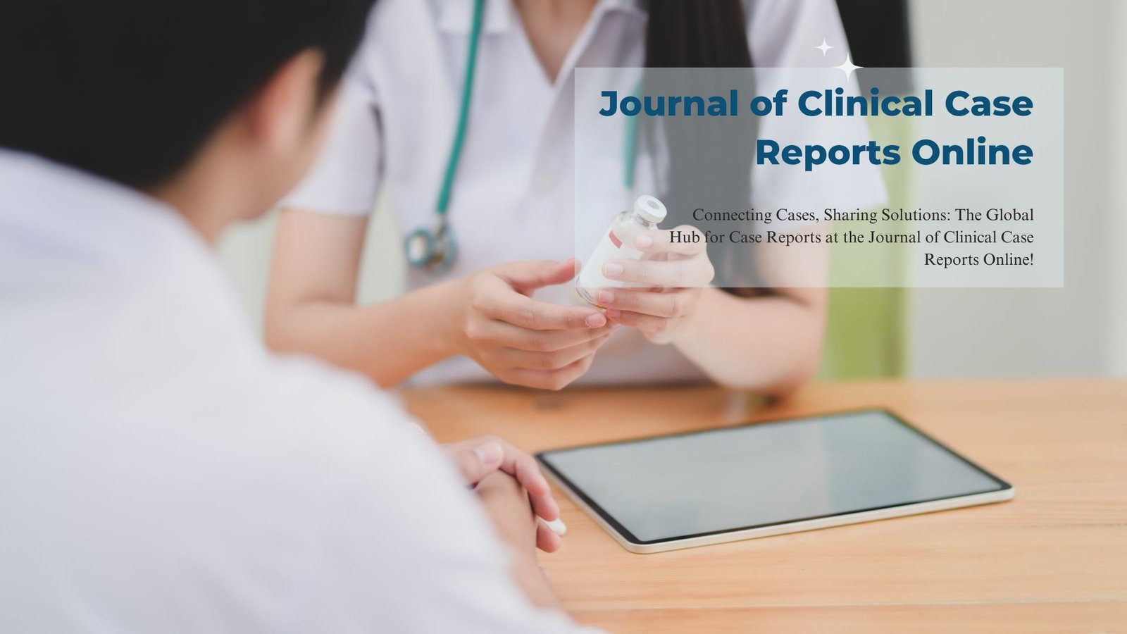 Journal of Clinical Case Reports Online