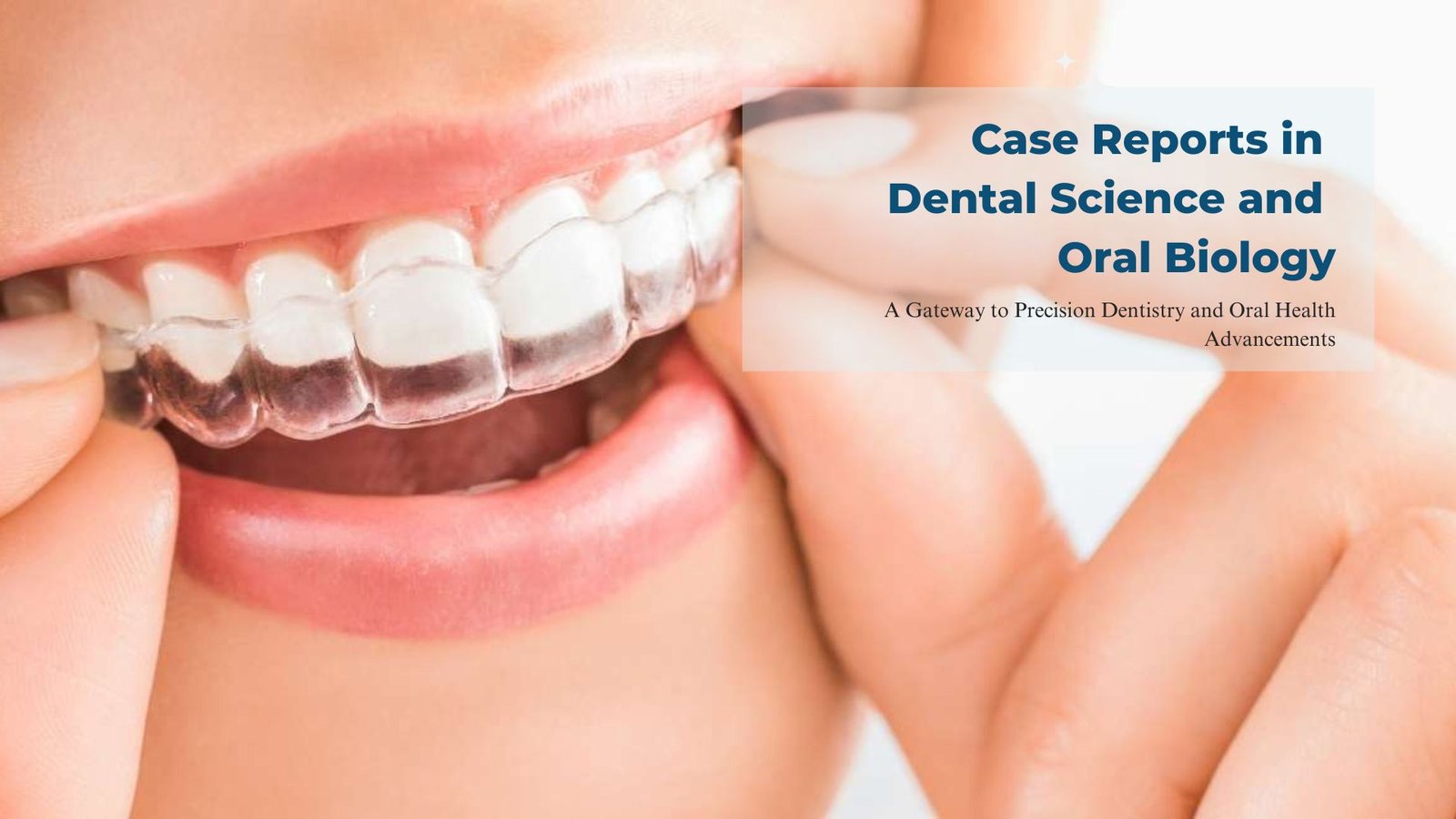Dental Science and Oral Biology
